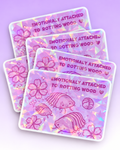 Emotionally Attached to Rotting Wood Isopod Sticker